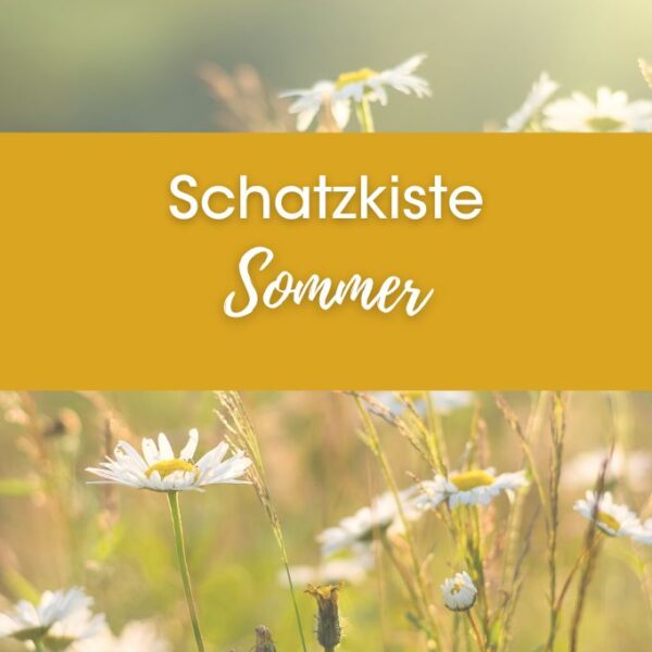 Schatzkiste Sommer