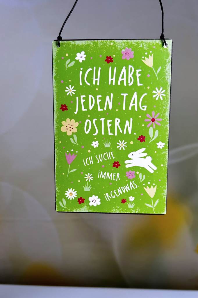 Schild "Ich habe Ostern"